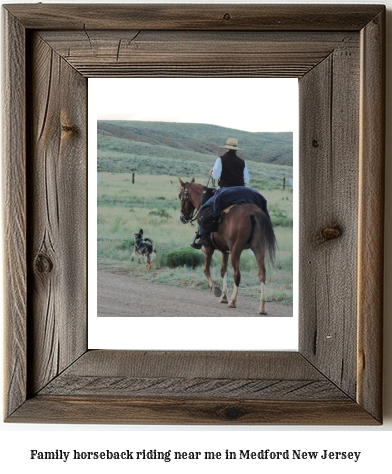 family horseback riding near me in Medford, New Jersey